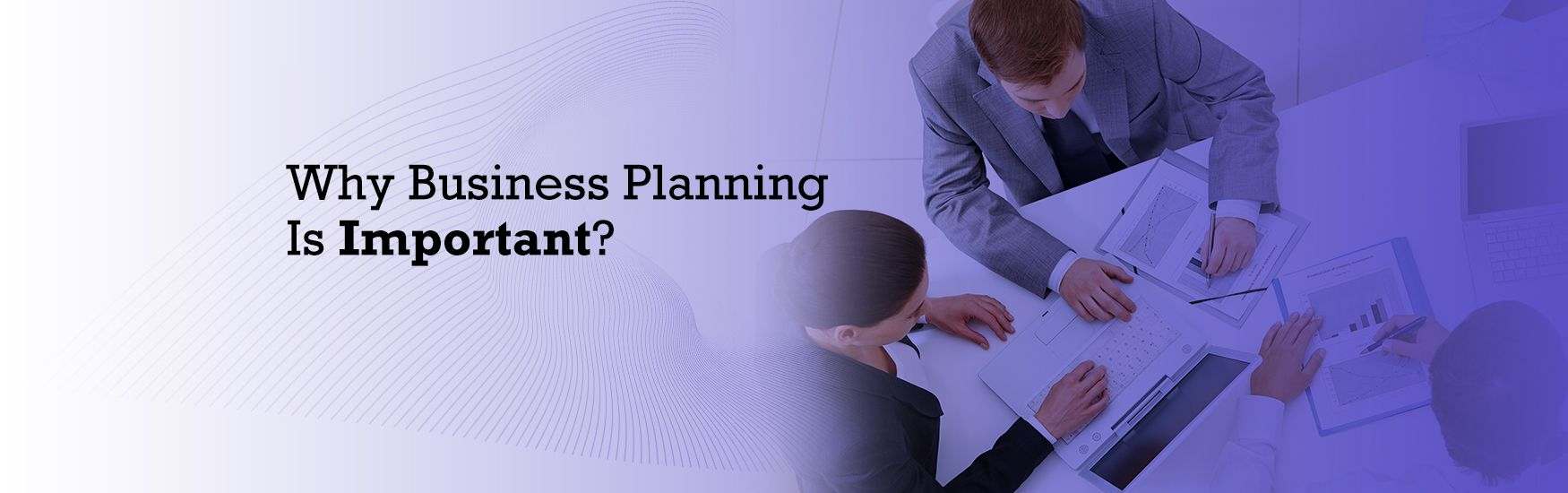 why business planning important